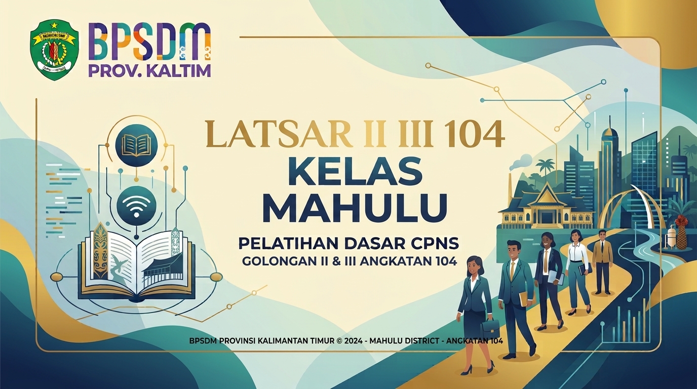 LATSAR-II-104 KELAS MAHULU