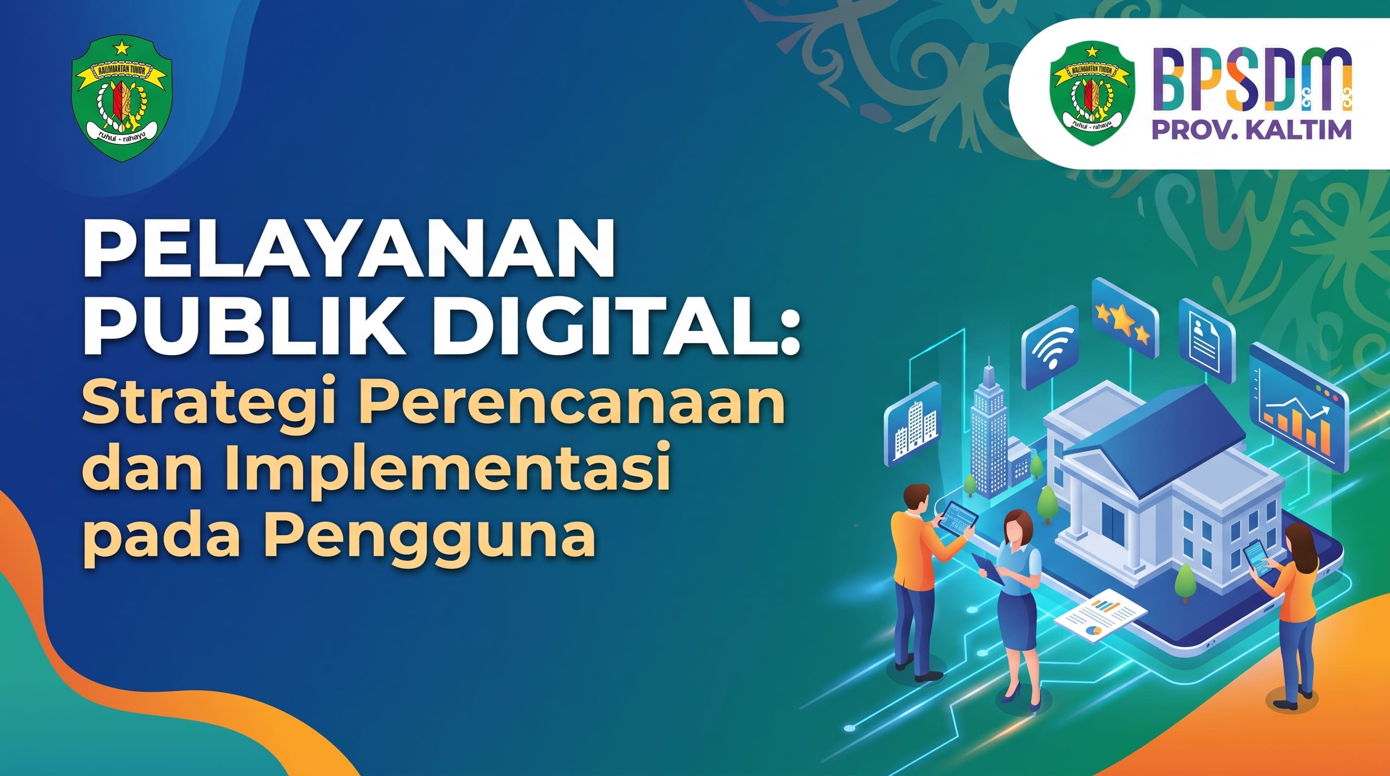 Pelayanan Publik Digital: Strategi Perancangan dan Implementasi pada Pengguna   